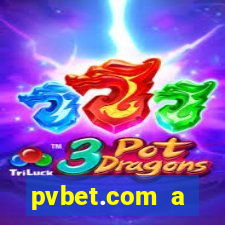 pvbet.com a plataforma de jogos de cassino